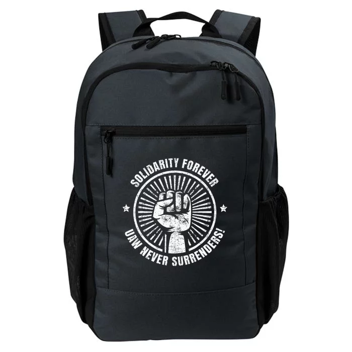 Solidarity Forever UAW Never Surrender UAW Union Strong Daily Commute Backpack