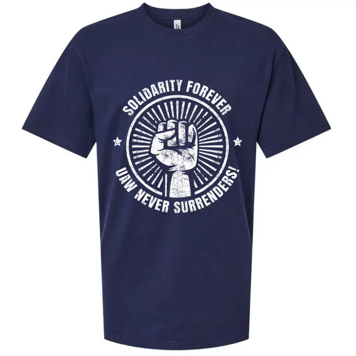 Solidarity Forever UAW Never Surrender UAW Union Strong Sueded Cloud Jersey T-Shirt