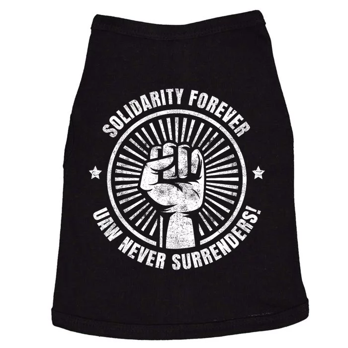 Solidarity Forever UAW Never Surrender UAW Union Strong Doggie Tank