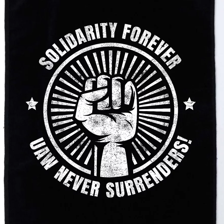 Solidarity Forever UAW Never Surrender UAW Union Strong Platinum Collection Golf Towel