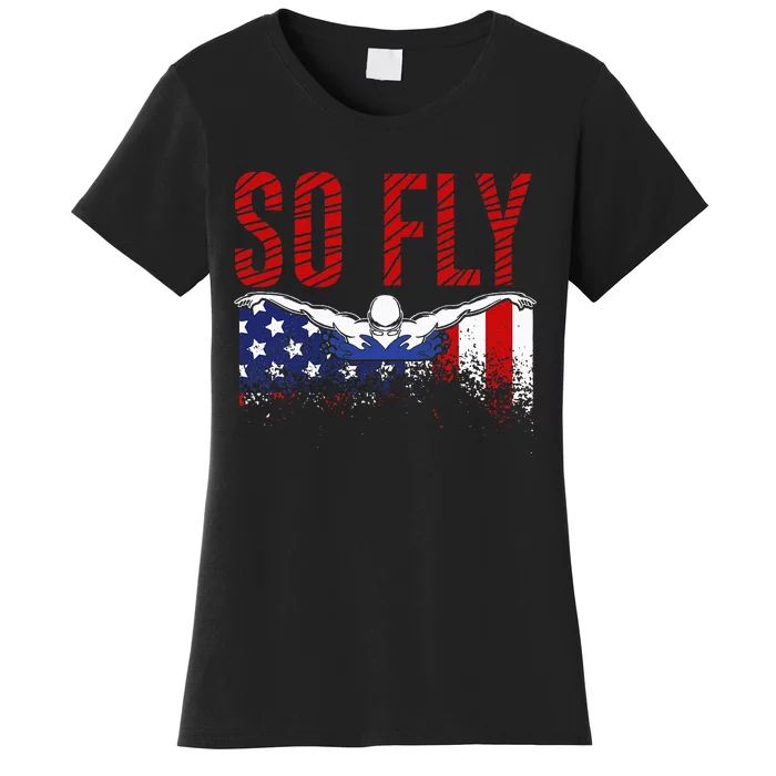 So Fly Usa Swimming Team Sports Athlete Us Swim Aquatic Women's T-Shirt