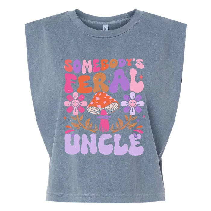 Somebody's Feral Uncle Groovy For Cool Uncle Gift For Uncle Garment-Dyed Women's Muscle Tee