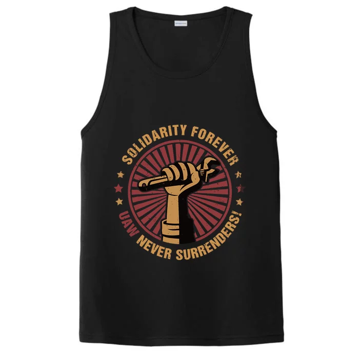 Solidarity Forever UAW Never Surrender UAW Union Strong Performance Tank