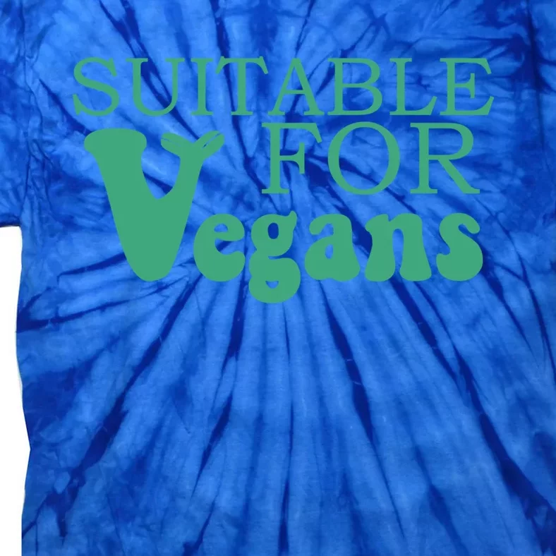 Suitable For Vegans Veganism Gift Plant Based Vegetarian Gift Tie-Dye T-Shirt