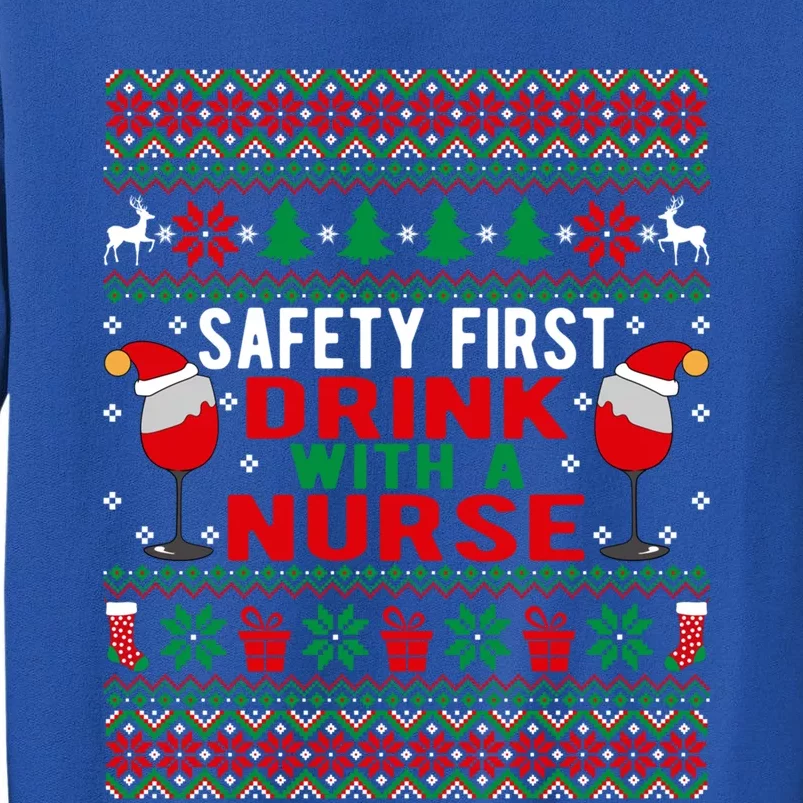 Safety First With A Nurse Christmas Style Gift Tall Sweatshirt