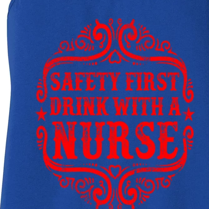 Safety First With A Nurse Ing Nursing Rn Gift Women's Racerback Tank