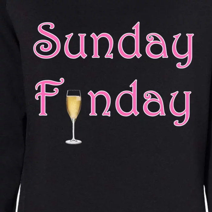 Sunday Funday Wine Champagne Ing Gift Womens California Wash Sweatshirt