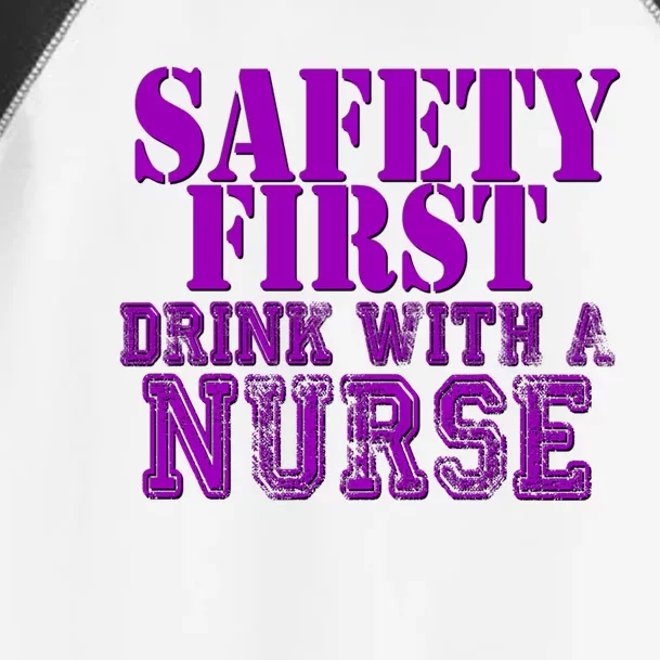 Safety First With A Nurse Funny Ing Funny Gift Rn Toddler Fine Jersey T-Shirt