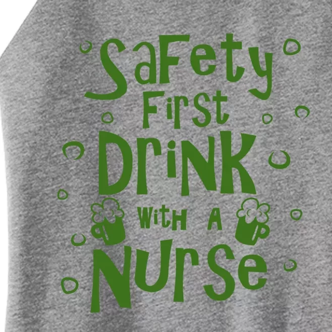 Safety First With A Nurse Funny Novelty Ing Nurse Gift Women’s Perfect Tri Rocker Tank