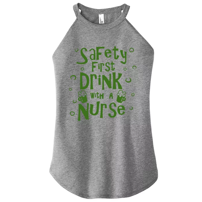 Safety First With A Nurse Funny Novelty Ing Nurse Gift Women’s Perfect Tri Rocker Tank