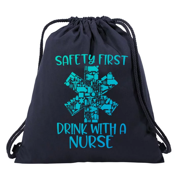 Safety First With A Nurse Funny Registered Nurse Party Gift Drawstring Bag