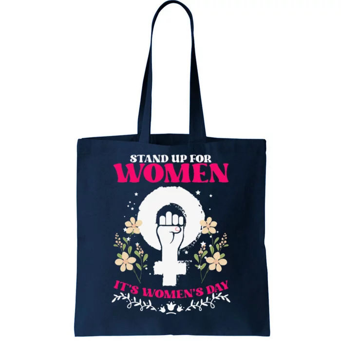 Stand For Women Equality Feminism Feminist Women's Day Tote Bag