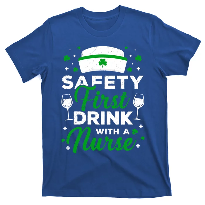 Safety First With A Nurse St Patrick Day Gift T-Shirt