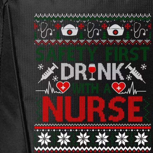 Safety First With A Nurse Funny Ugly Christmas Sweater Great Gift City Backpack