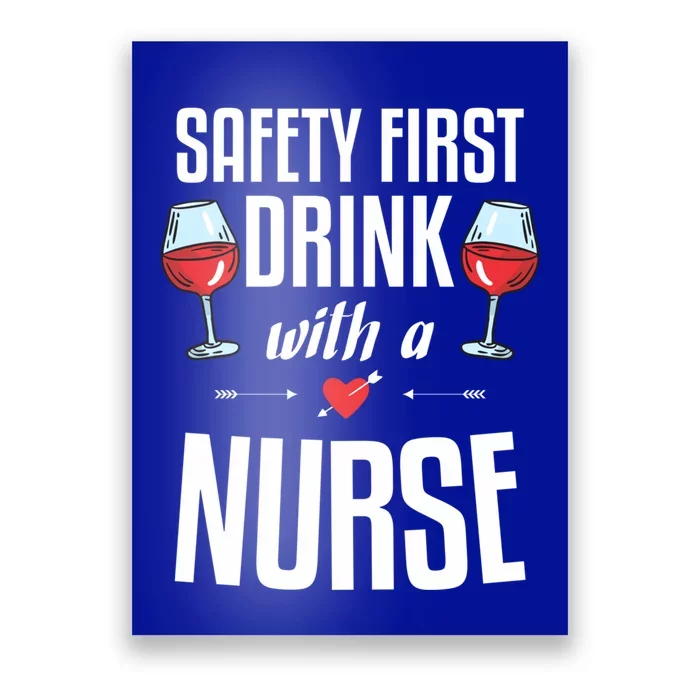 Safety First With A Nurse Gift Idea For A Nurse Cool Gift Poster