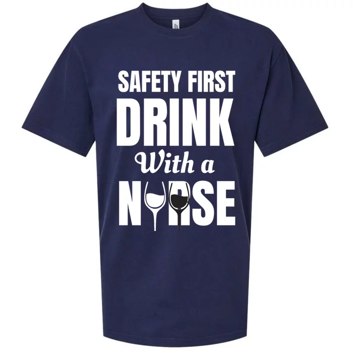 Safety First With A Nurse Humor Funny Wine Gift Sueded Cloud Jersey T-Shirt