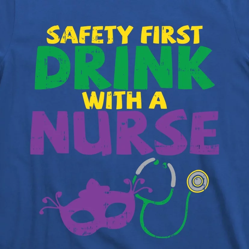 Safety First With A Nurse Medical Mardi Gras Carnival Meaningful Gift T-Shirt