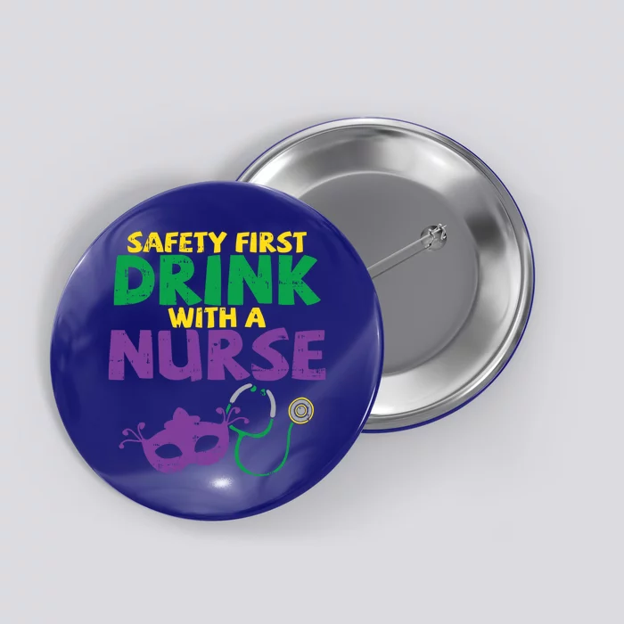 Safety First With A Nurse Medical Mardi Gras Carnival Meaningful Gift Button