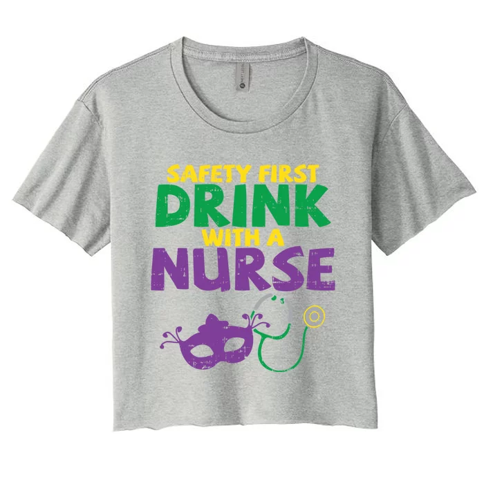 Safety First With A Nurse Medical Mardi Gras Carnival Meaningful Gift Women's Crop Top Tee