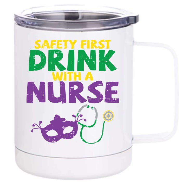 Safety First With A Nurse Medical Mardi Gras Carnival Meaningful Gift Front & Back 12oz Stainless Steel Tumbler Cup