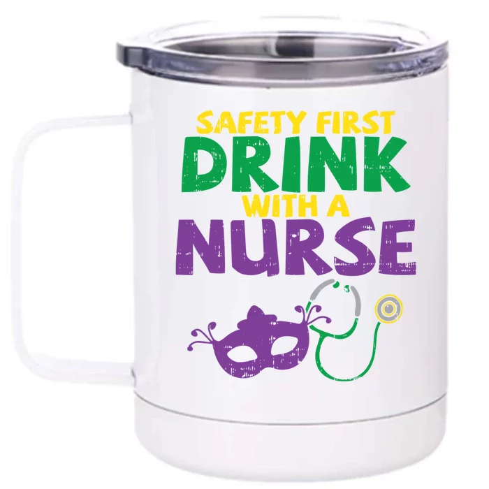 Safety First With A Nurse Medical Mardi Gras Carnival Meaningful Gift Front & Back 12oz Stainless Steel Tumbler Cup