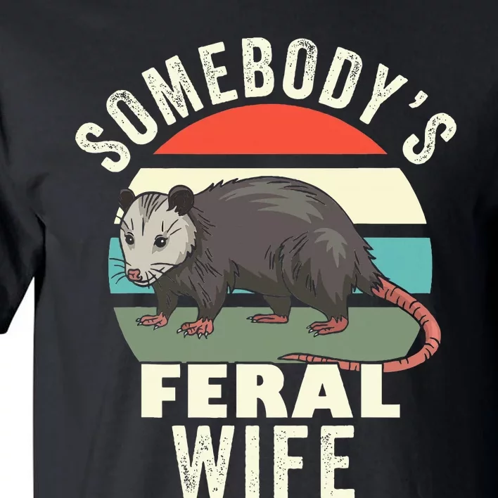 SomebodyS Feral Wife Funny Matching Family Retro Feral Cat Tall T-Shirt