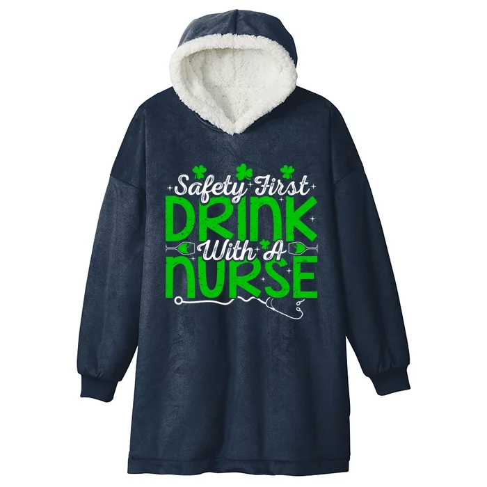 Safety First With A Nurse Shamrock St Patrick Day Cool Gift Hooded Wearable Blanket