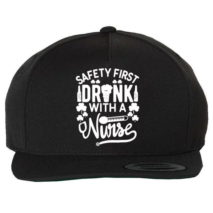 Safety First With A Nurse Gift St Patrick Day Gift Wool Snapback Cap