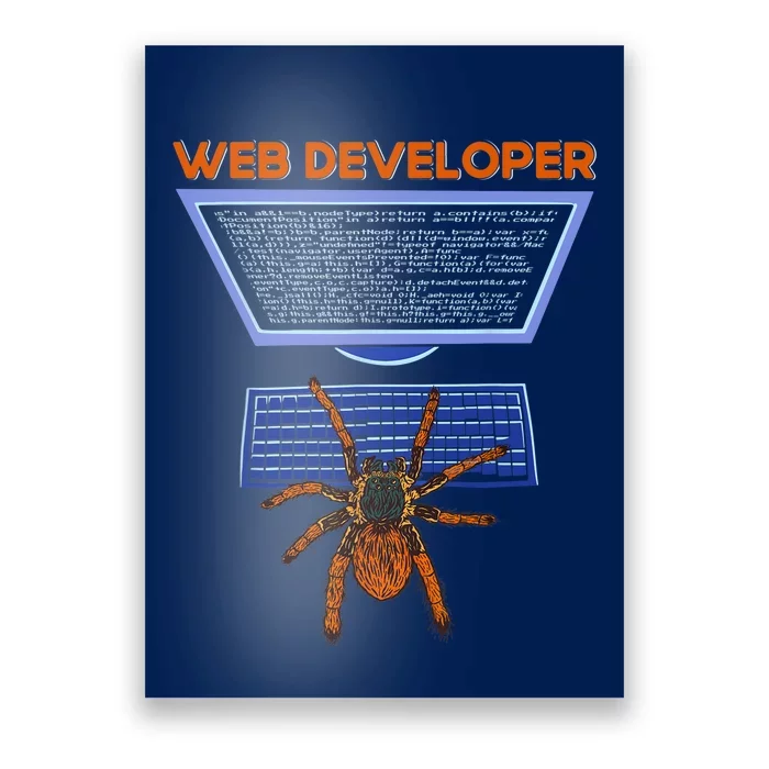 Spider Funny Web Software Developer Poster