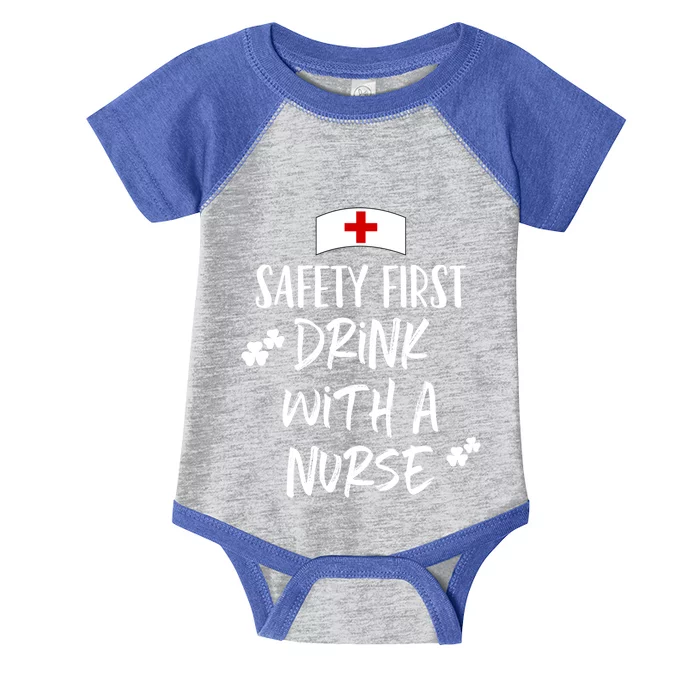 Safety First With A Nurse St Patricks Day Funny Cute Gift Infant Baby Jersey Bodysuit