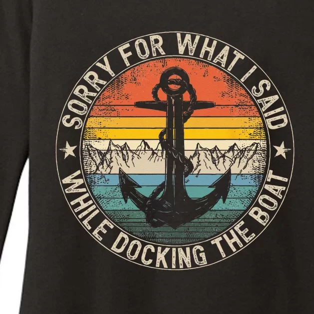 Sorry For What I Said While Docking The Boat Womens CVC Long Sleeve Shirt