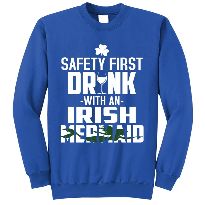 Safety First With An Irish Mermaid Wine Shamrock Gift Tall Sweatshirt