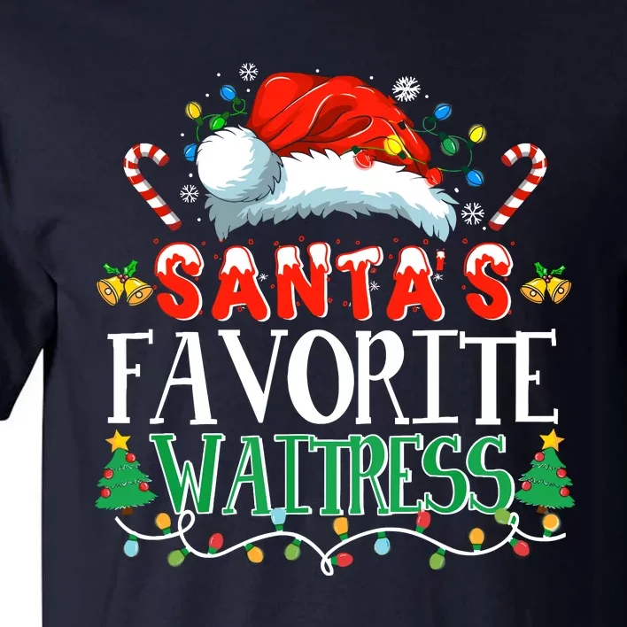 Santas Favorite Waitress Christmas Party Pajama Santa Hat Tall T-Shirt