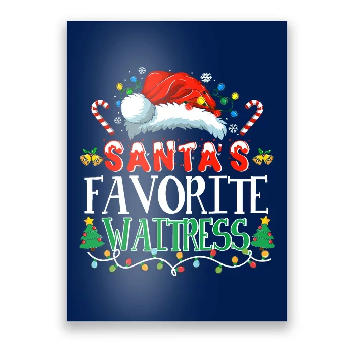 Santas Favorite Waitress Christmas Party Pajama Santa Hat Poster