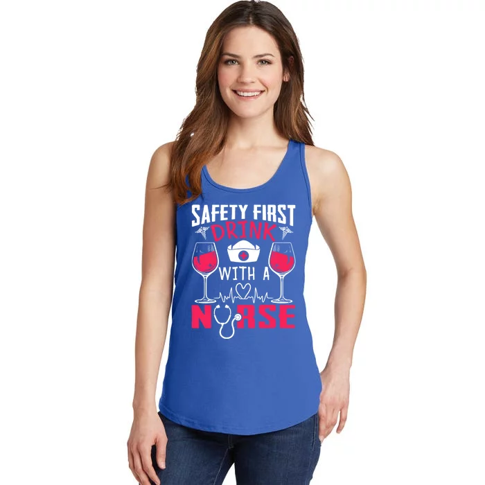 Safety First With A Nurse Week Wine Ers Nursing Cool Gift Ladies Essential Tank