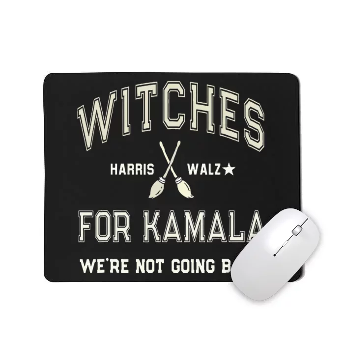 Scary Funny Witches For Kamala IM With Good Witch 1692 2024 Mousepad