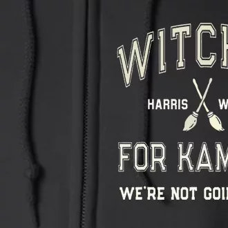 Scary Funny Witches For Kamala IM With Good Witch 1692 2024 Full Zip Hoodie