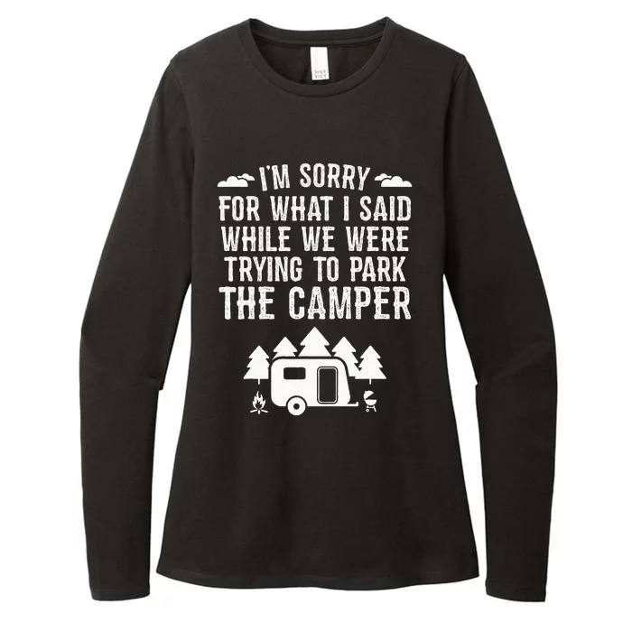 Sorry For What I Said While Parking Gift Funny RV Camping Womens CVC Long Sleeve Shirt