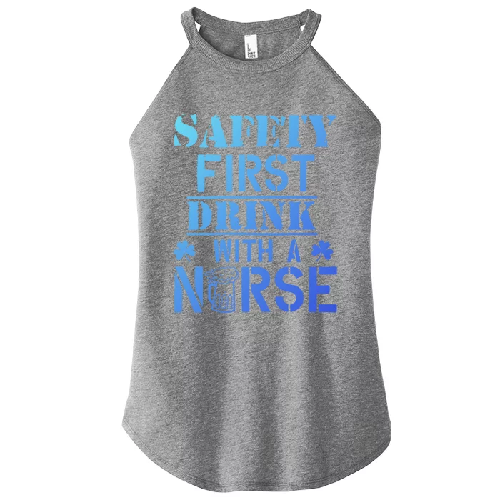 Safety First With A Nurse Beer Lovers St Patricks Day Gift Women’s Perfect Tri Rocker Tank