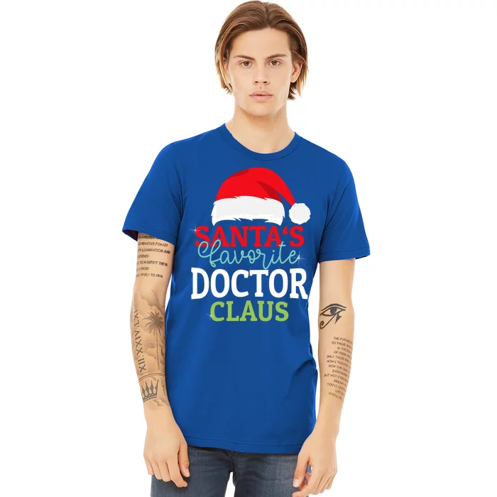 SantaS Favorite Xmas Doctor Christmas Claus Pjs Gift Premium T-Shirt