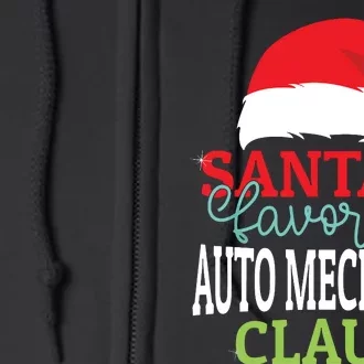 Santas Favorite Xmas Auto Mechanic Christmas Claus Pjs Full Zip Hoodie