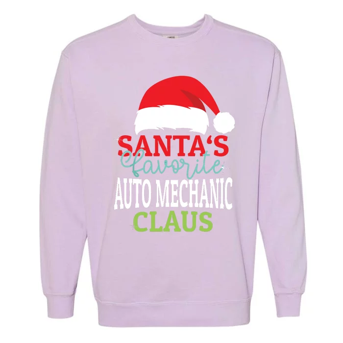 Santas Favorite Xmas Auto Mechanic Christmas Claus Pjs Garment-Dyed Sweatshirt