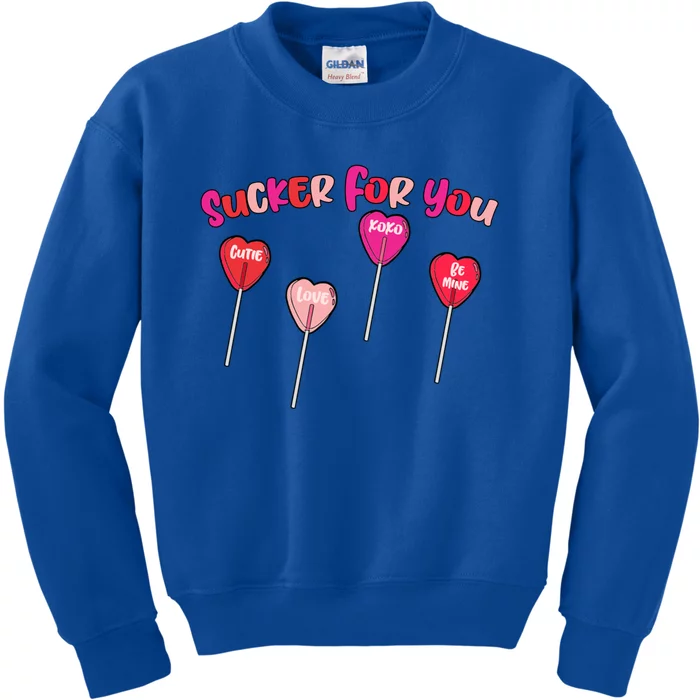 Sucker For You Valentines Day Lollipop Valentines Vibes Vday Gift Kids Sweatshirt