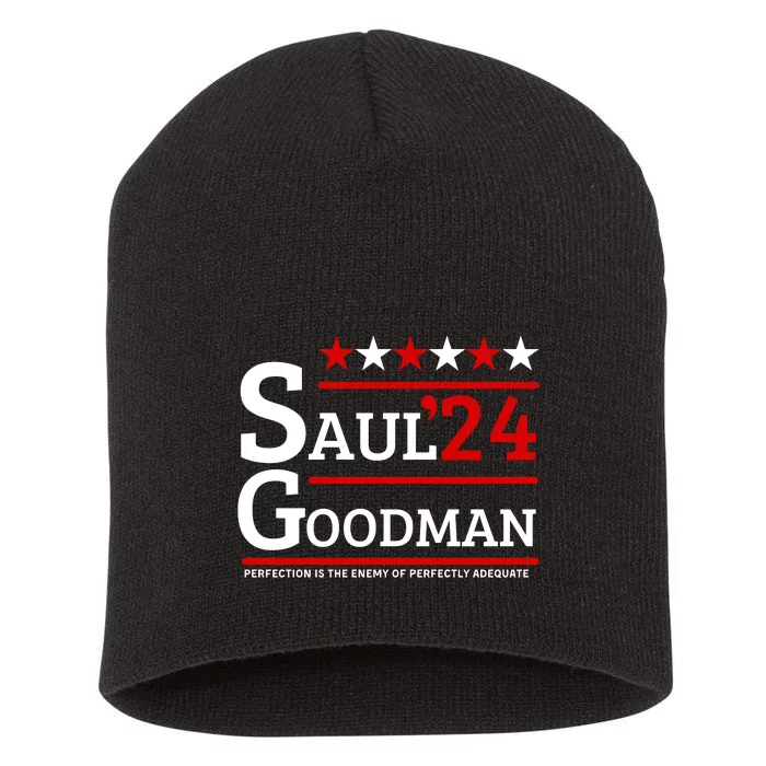 Saul Goodman 24 Perfection Is The Enemy Of Perfectly Adequate Short Acrylic Beanie