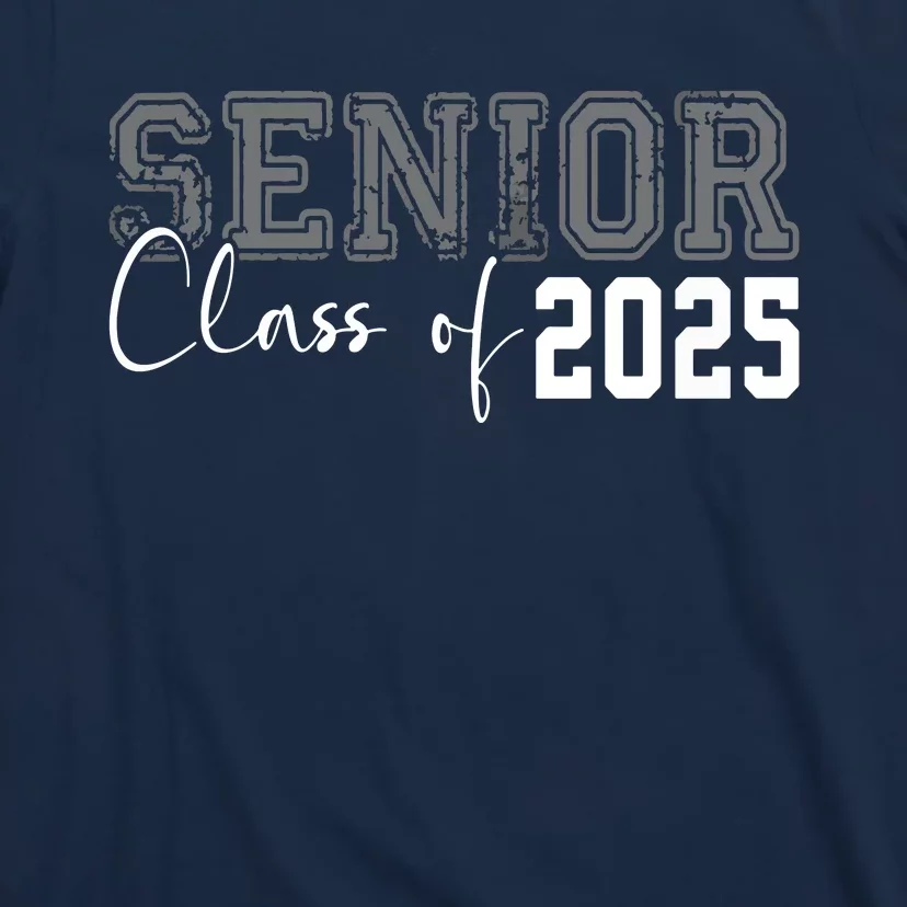 Seniors Graduation 2025 Senior 25 T-Shirt