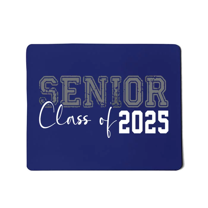 Seniors Graduation 2025 Senior 25 Mousepad