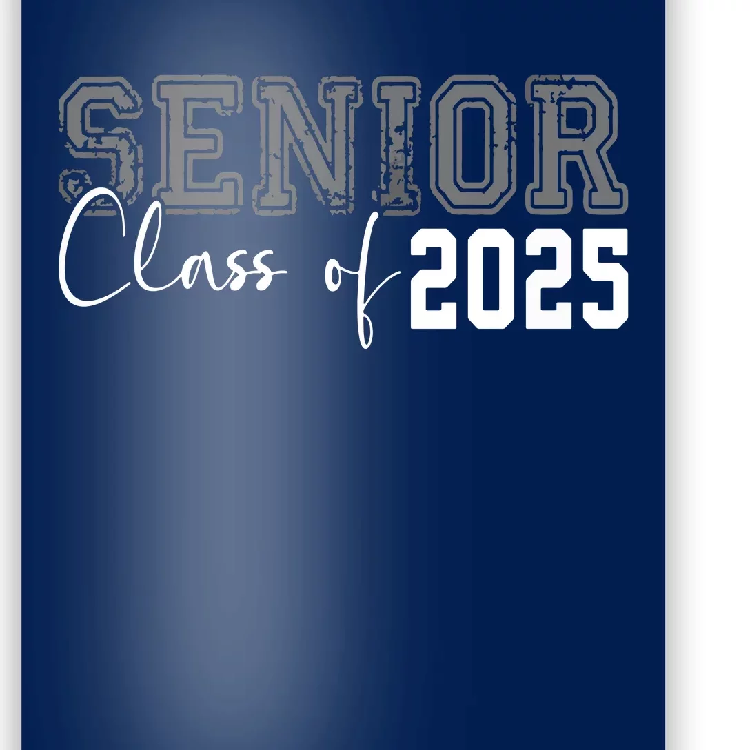 Seniors Graduation 2025 Senior 25 Poster