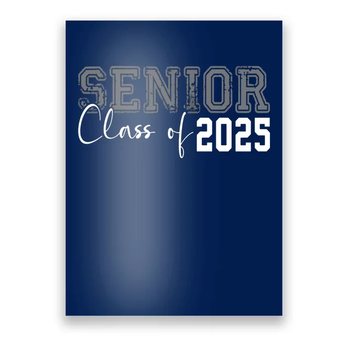 Seniors Graduation 2025 Senior 25 Poster