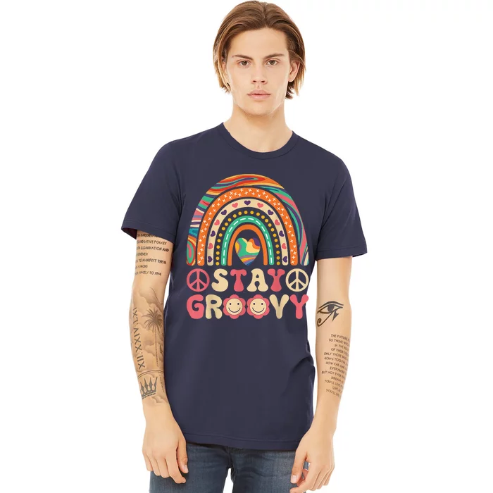 Stay Groovy 60s Outfit 70s Theme Costume Cute Rainbow Hippie Premium T-Shirt