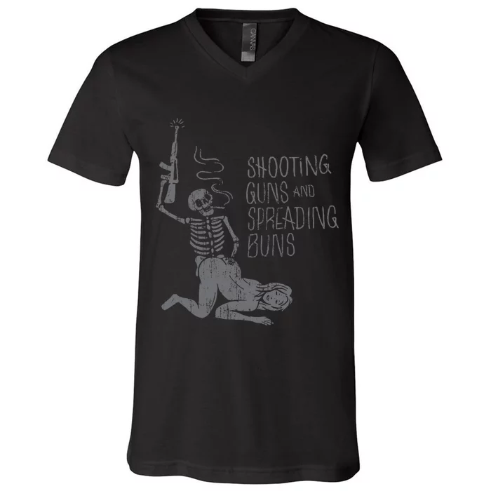 Shooting Guns And Spreading Buns Tees V-Neck T-Shirt